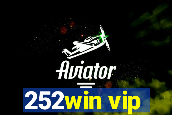 252win vip